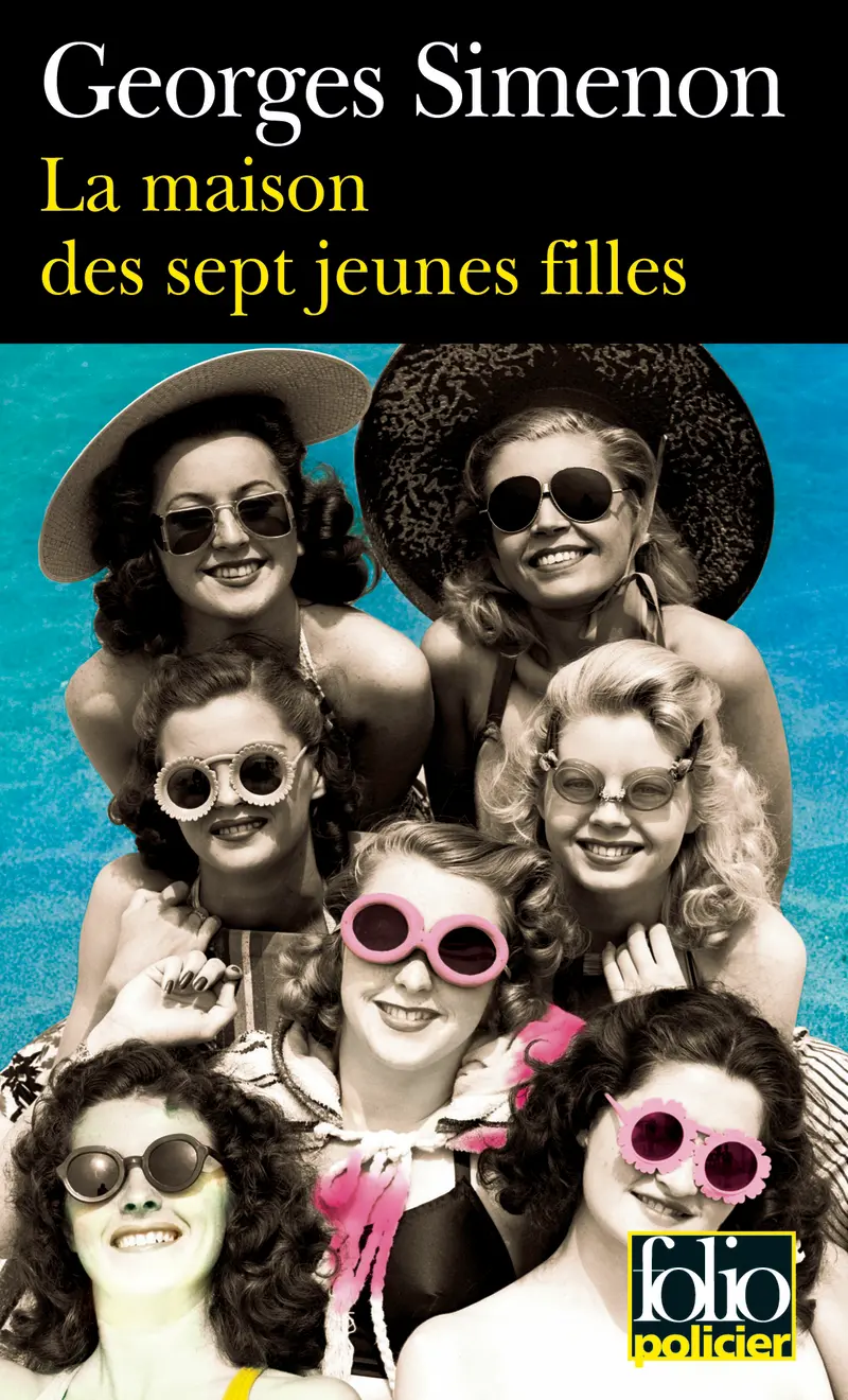 La Maison des sept jeunes filles suivi de Le Châle de Marie Dudon - Georges Simenon