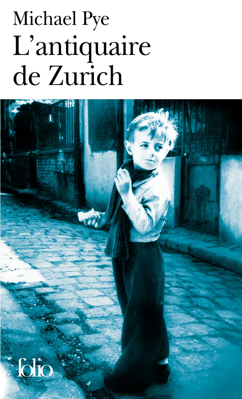 L'antiquaire de Zurich - Michael Pye