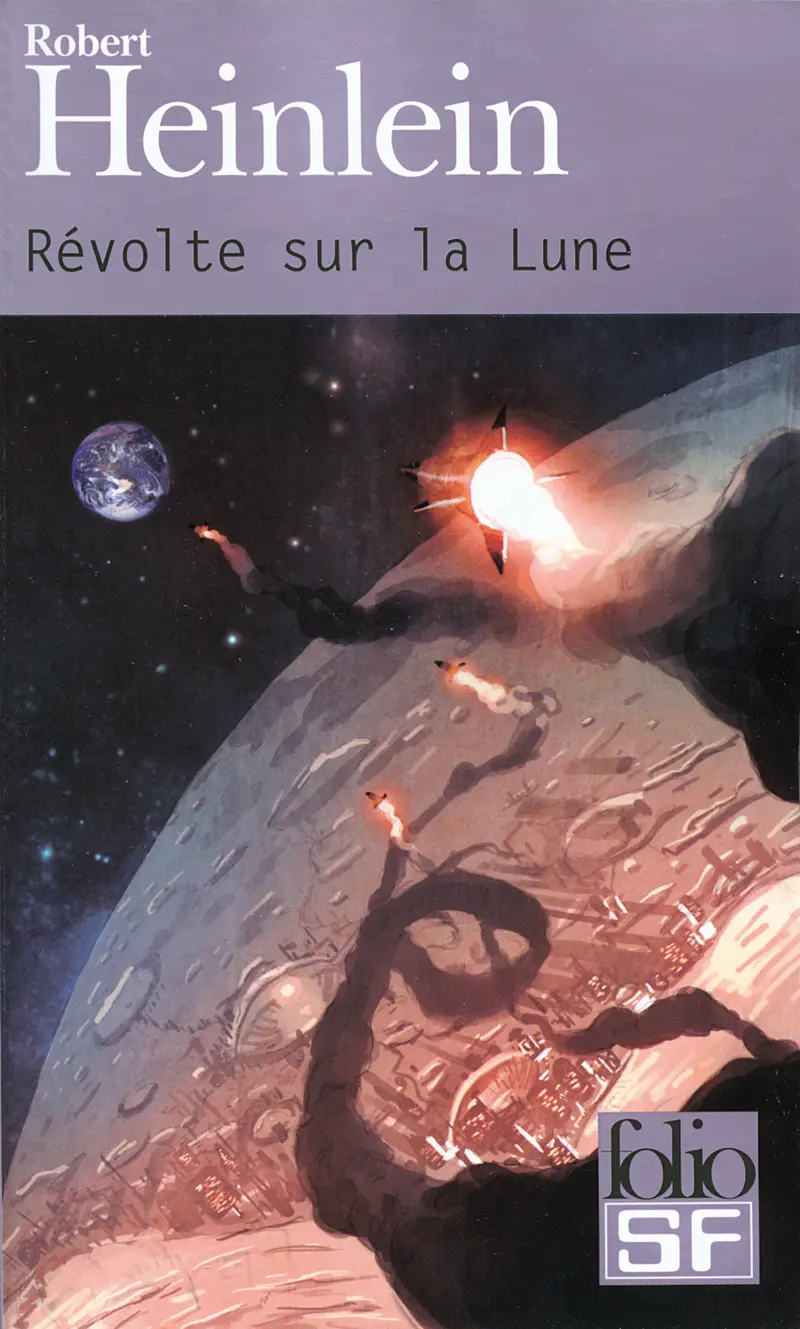 Révolte sur la Lune - Robert Heinlein