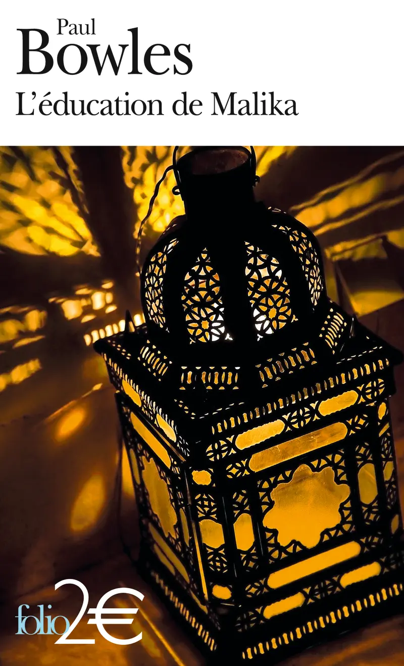 L'éducation de Malika - Paul Bowles