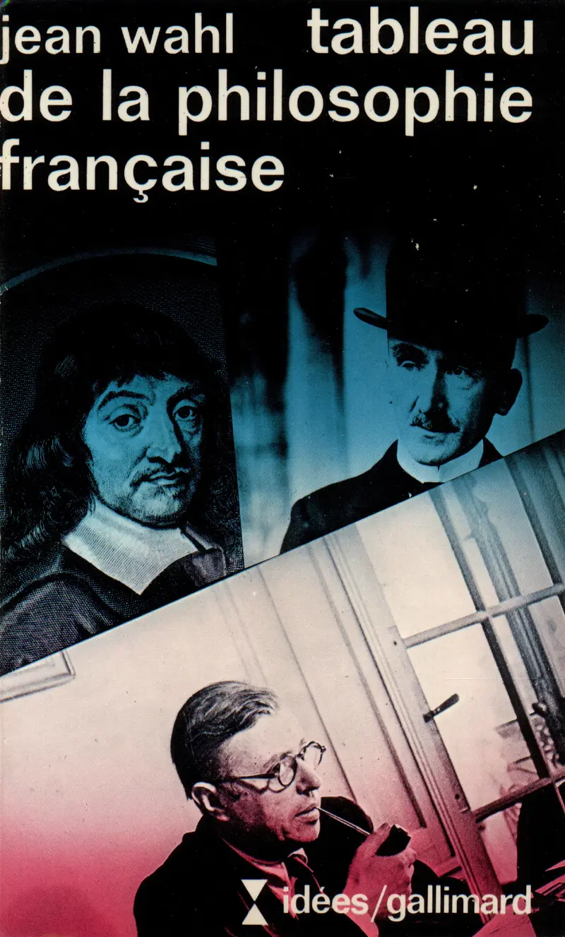 Tableau de la philosophie française - Jean Wahl