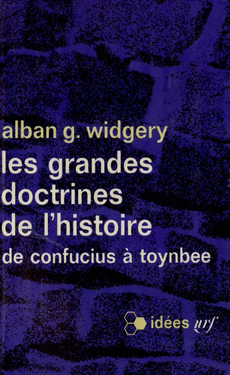Les grandes doctrines de l'Histoire - Alban G. Widgery