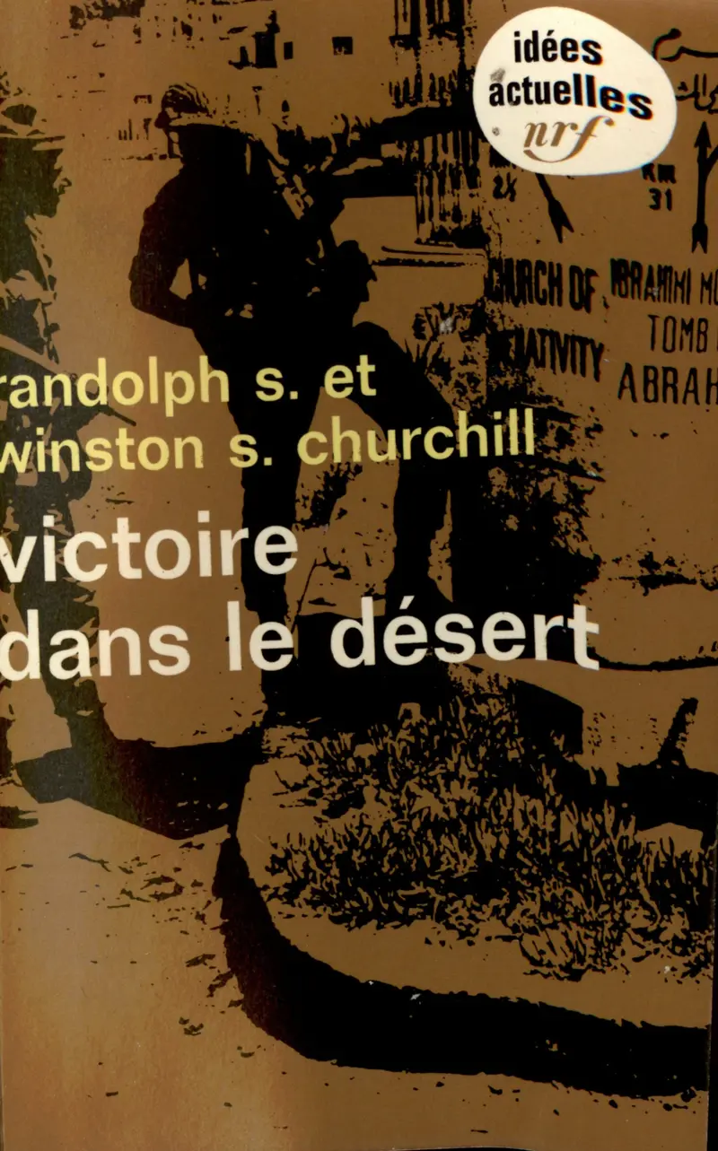 Victoire dans le désert - Randolph S. Churchill - Winston S. Churchill