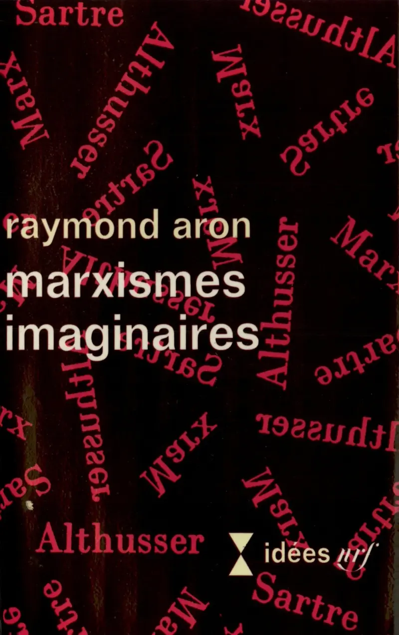 Marxismes imaginaires - Raymond Aron