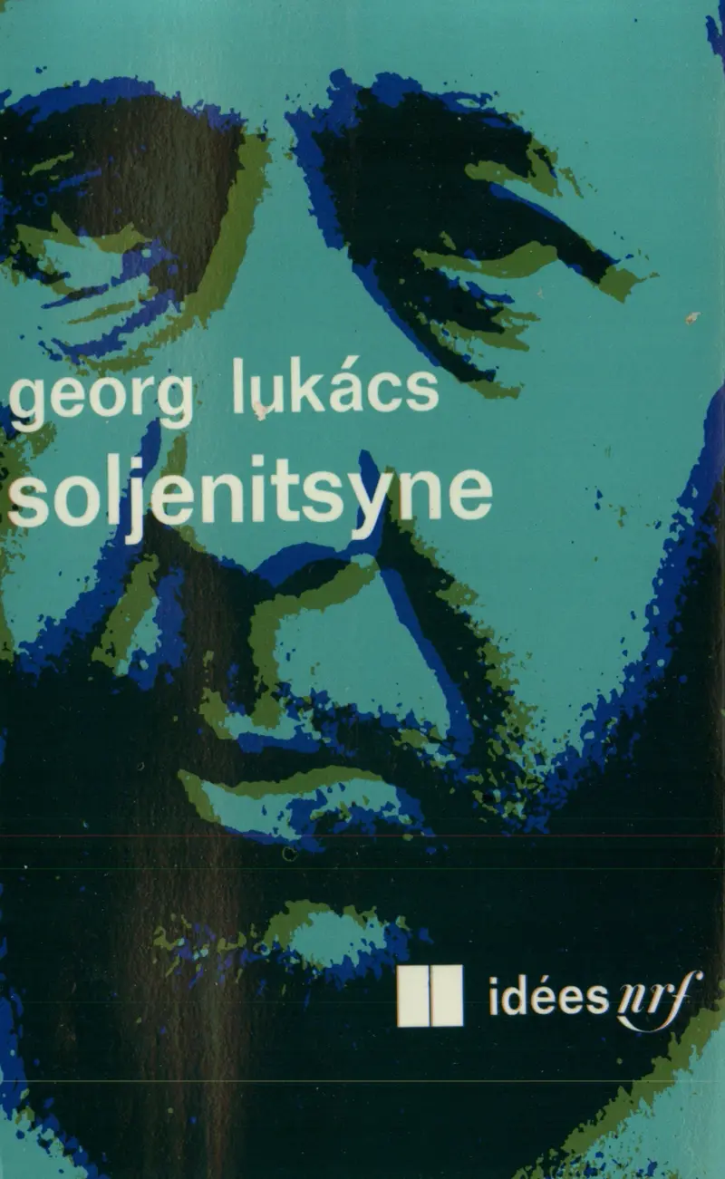 Soljenitsyne - Georg Lukács