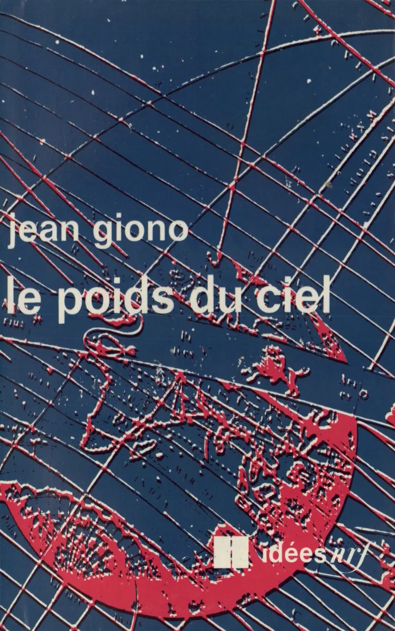 Le Poids du ciel - Jean Giono