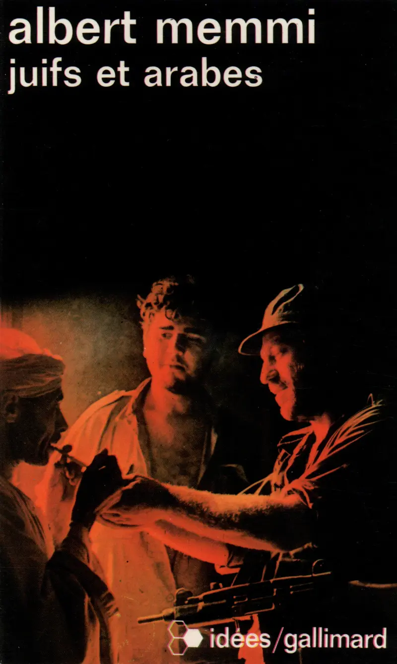 Juifs et Arabes - Albert Memmi
