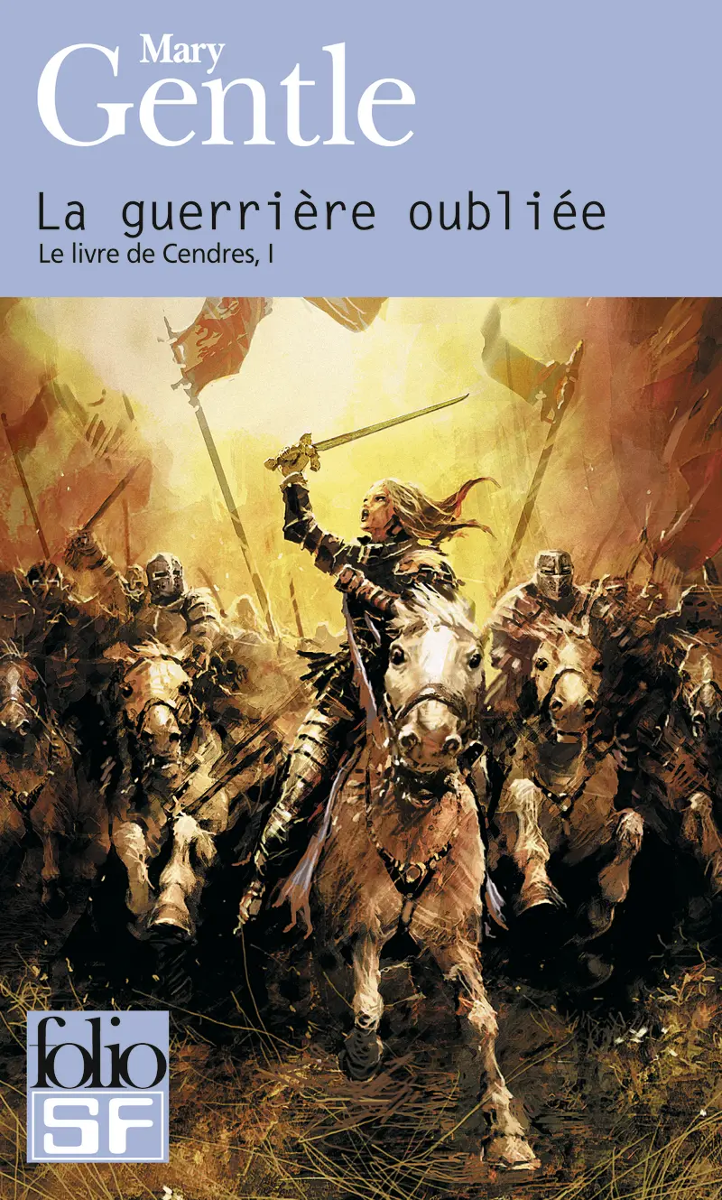 La guerrière oubliée - Mary Gentle