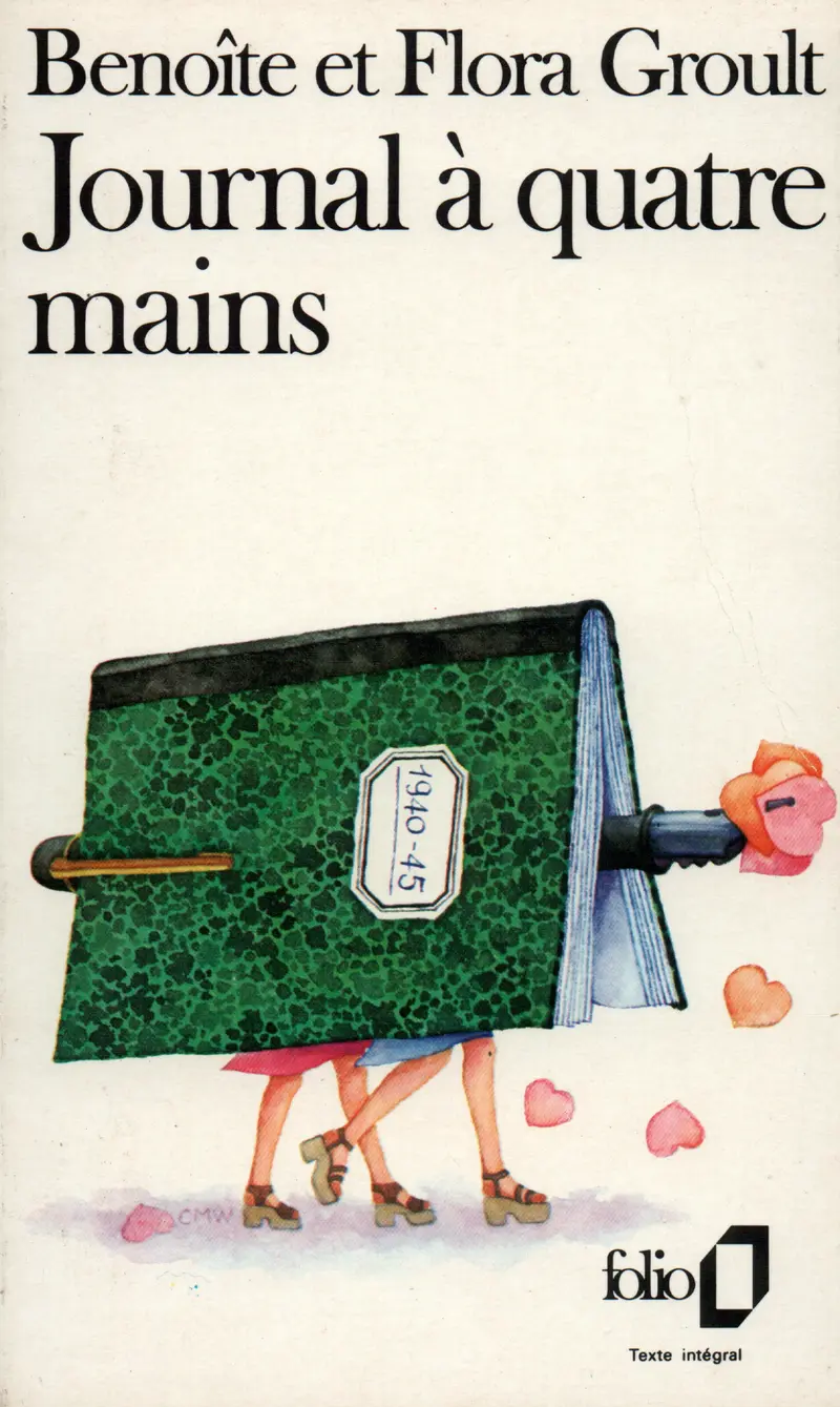 Journal à quatre mains - Benoîte et Flora Groult