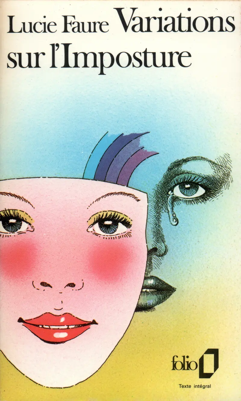 Variations sur l'Imposture - Lucie Faure