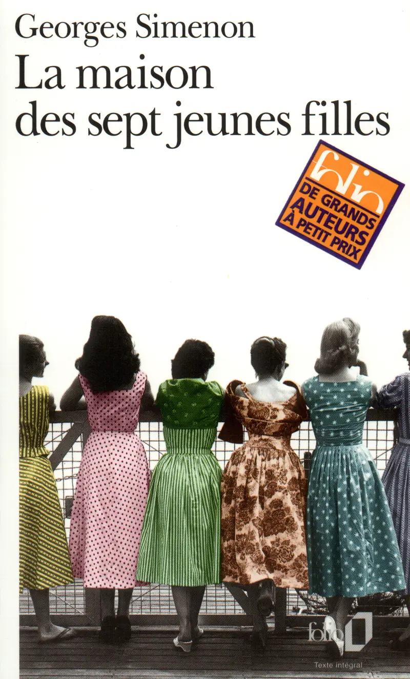La Maison des sept jeunes filles suivi de Le Châle de Marie Dudon - Georges Simenon