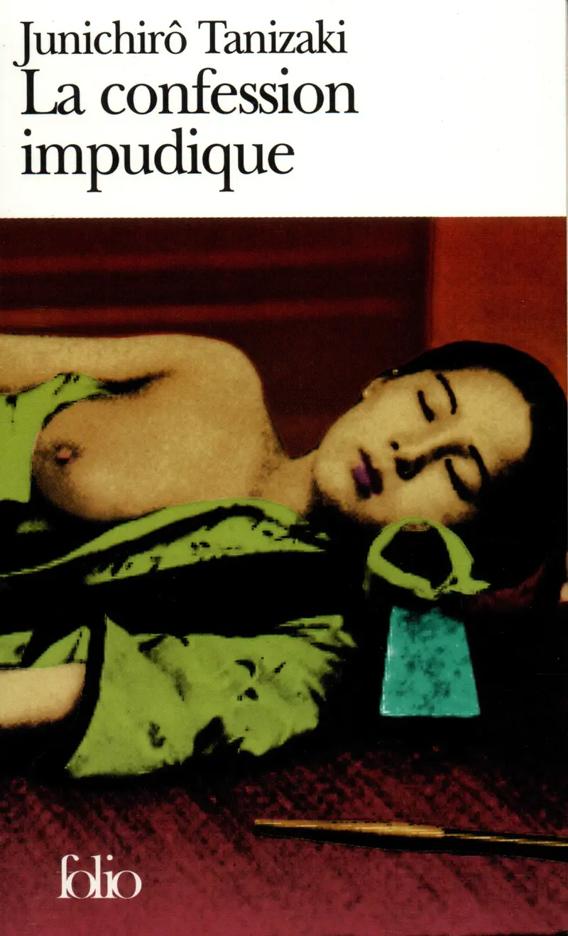 La Confession impudique - Junichirô Tanizaki