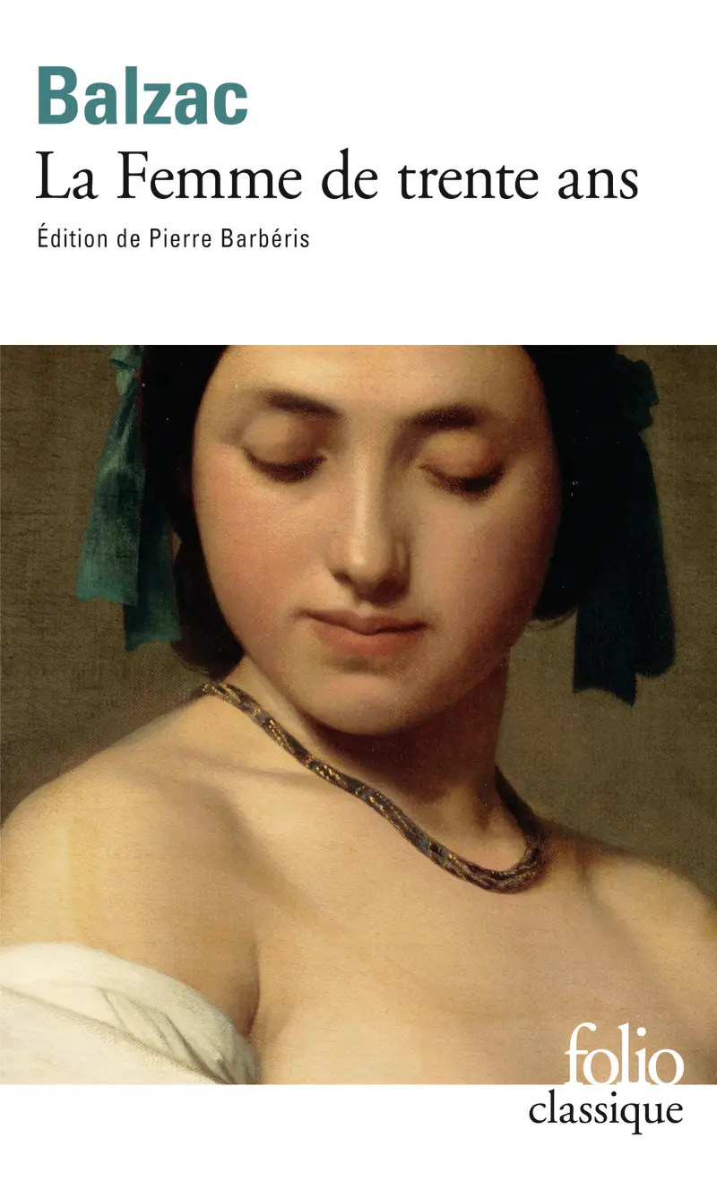 La Femme de trente ans - Honoré de Balzac