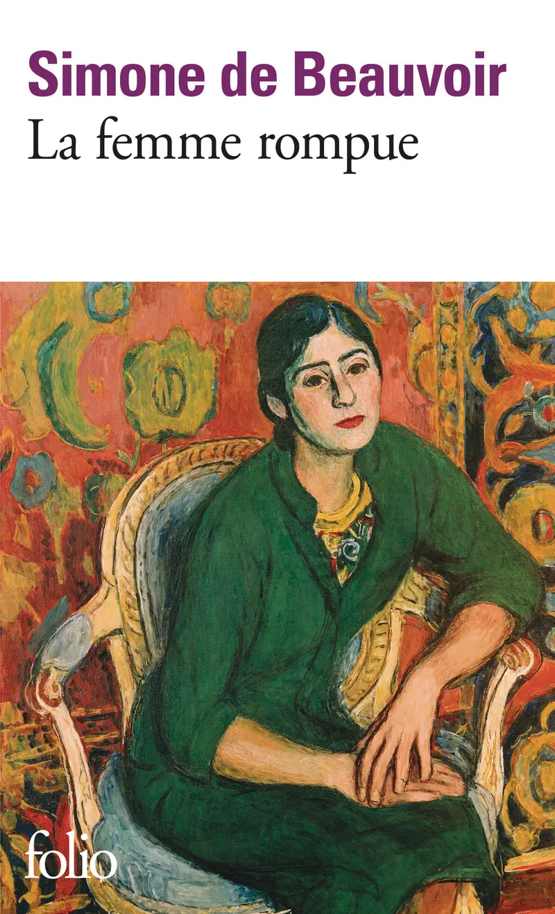 La Femme rompue précédé de L'Âge de discrétion - Simone de Beauvoir