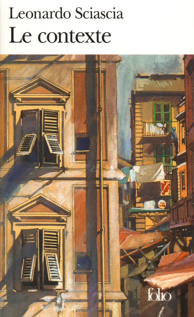 Le contexte - Leonardo Sciascia