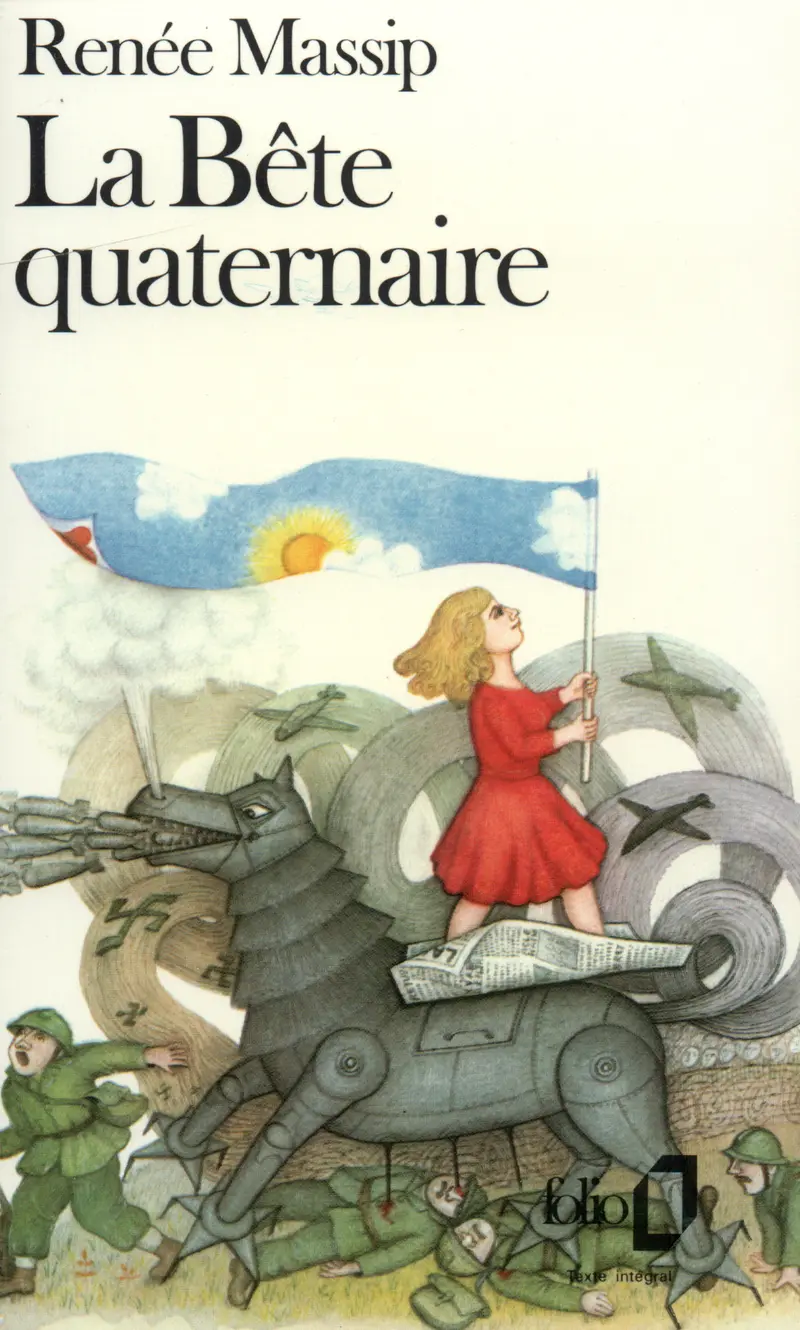 La Bête quaternaire - Renée Massip