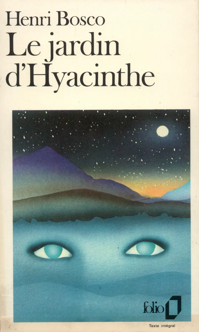 Le jardin d'Hyacinthe - Henri Bosco