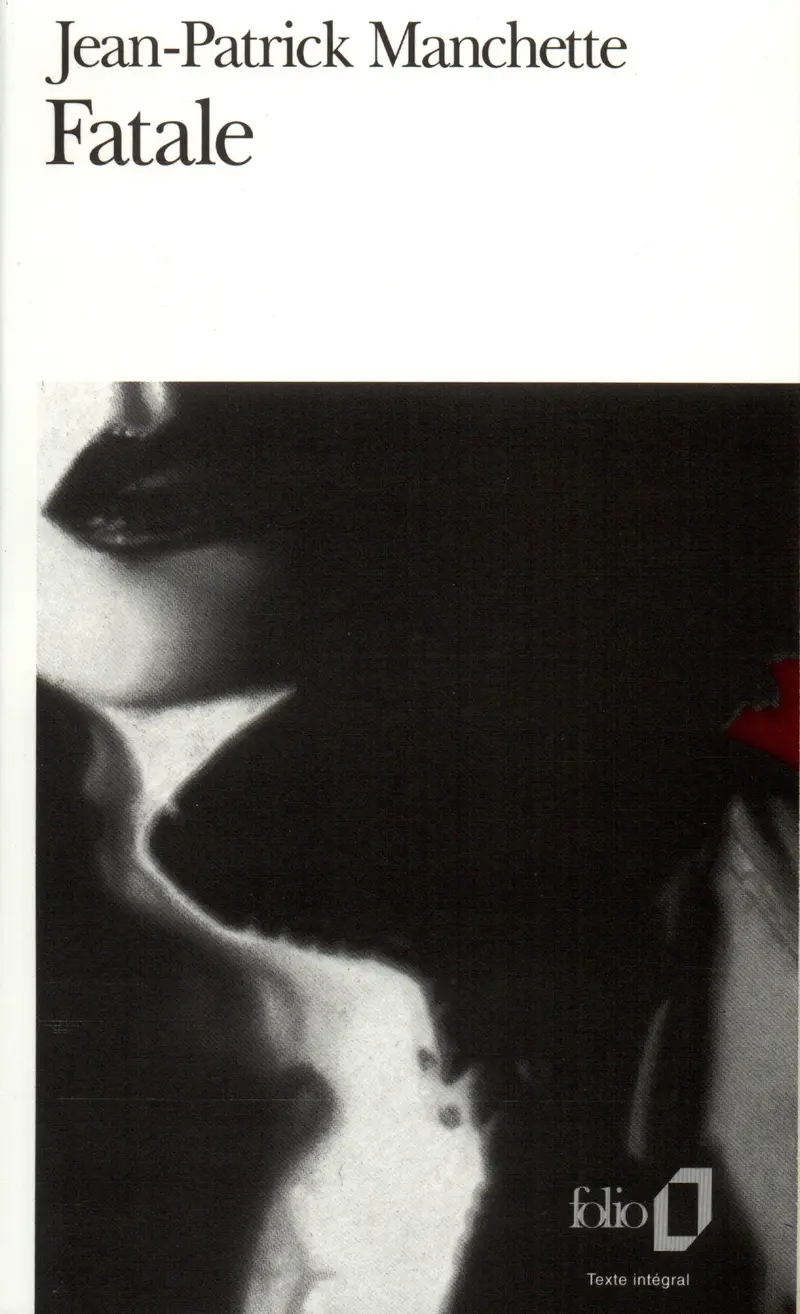 Fatale - Jean-Patrick Manchette