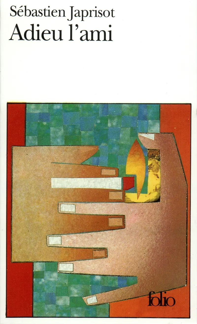 Adieu l'ami - Sébastien Japrisot