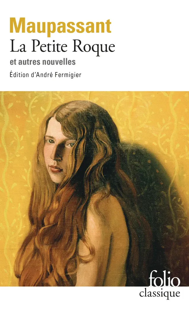 La Petite Roque et autres nouvelles - Guy de Maupassant