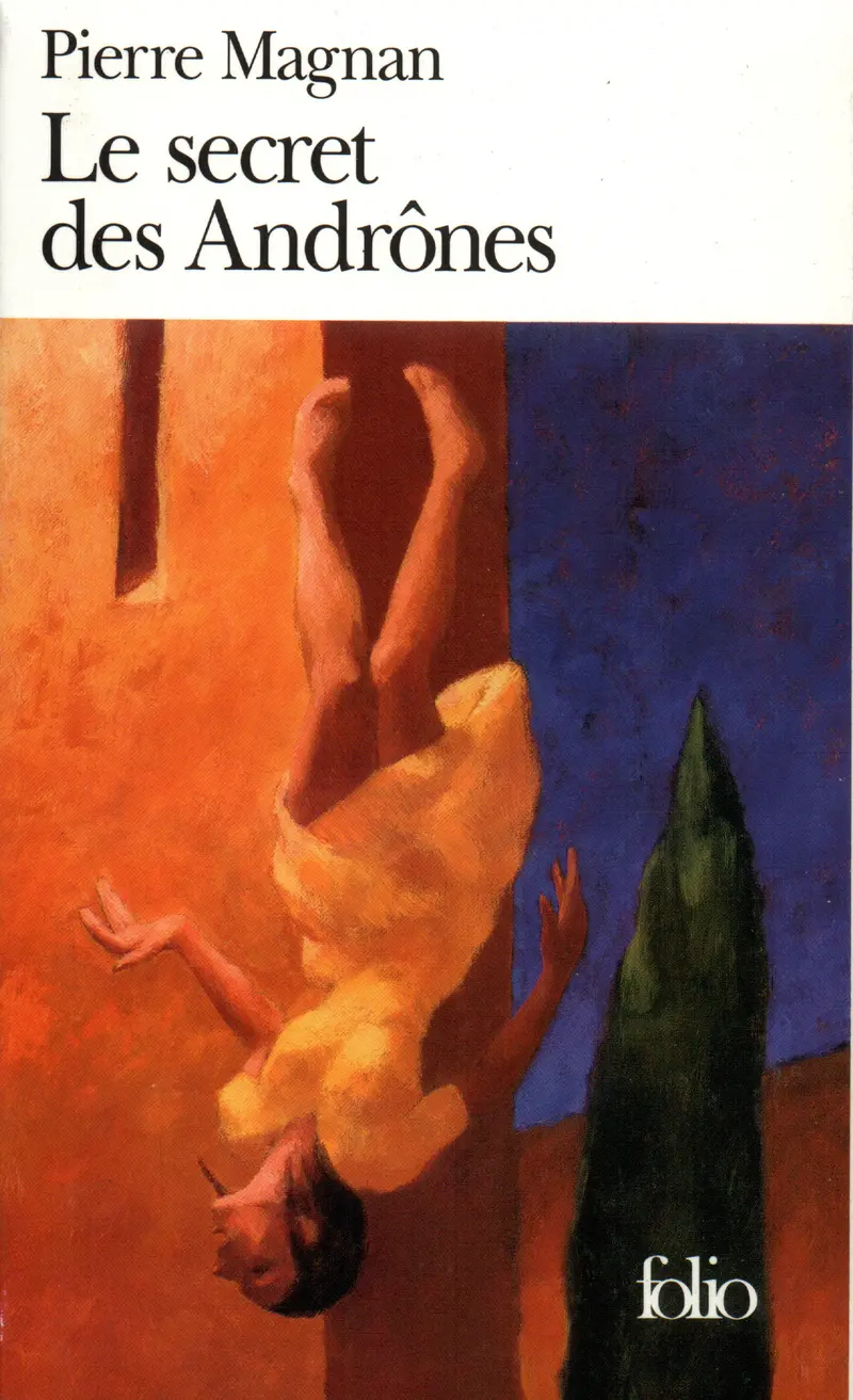 Le Secret des Andrônes - Pierre Magnan