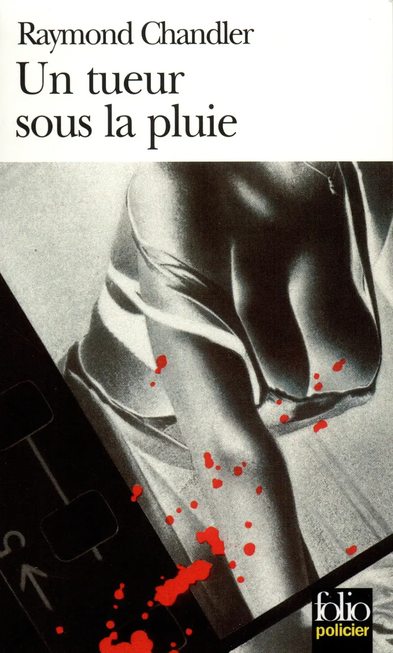 Un tueur sous la pluie suivi de Déniche la fille - Raymond Chandler
