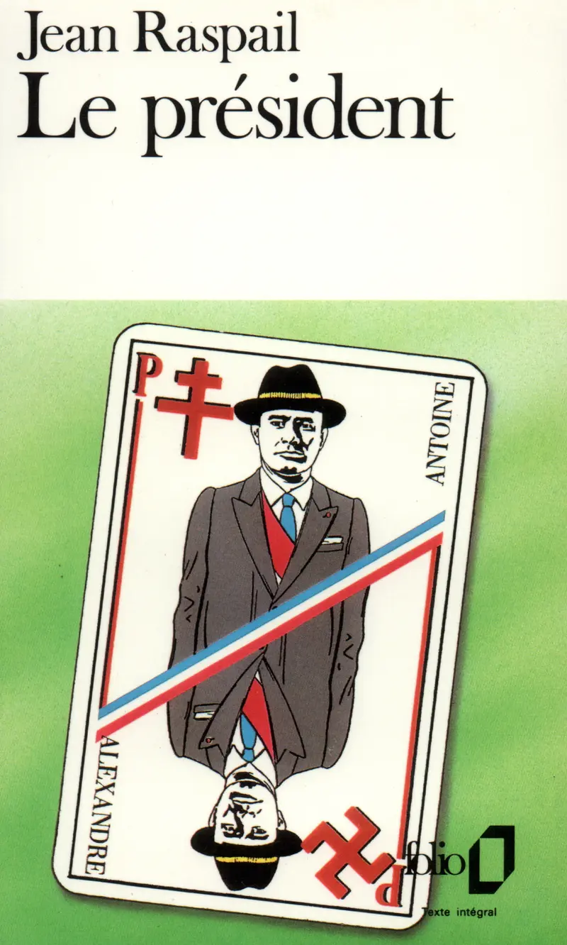 Le Président - Jean Raspail