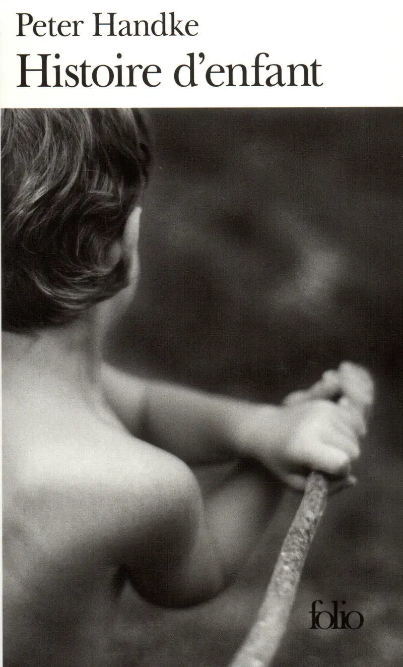 Histoire d'enfant - Peter Handke