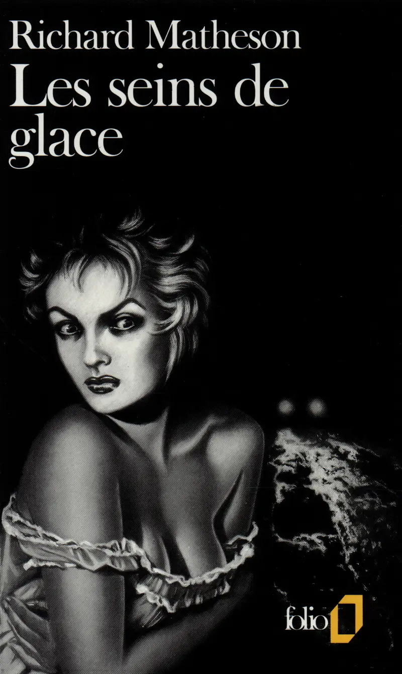 Les Seins de glace - Richard Matheson
