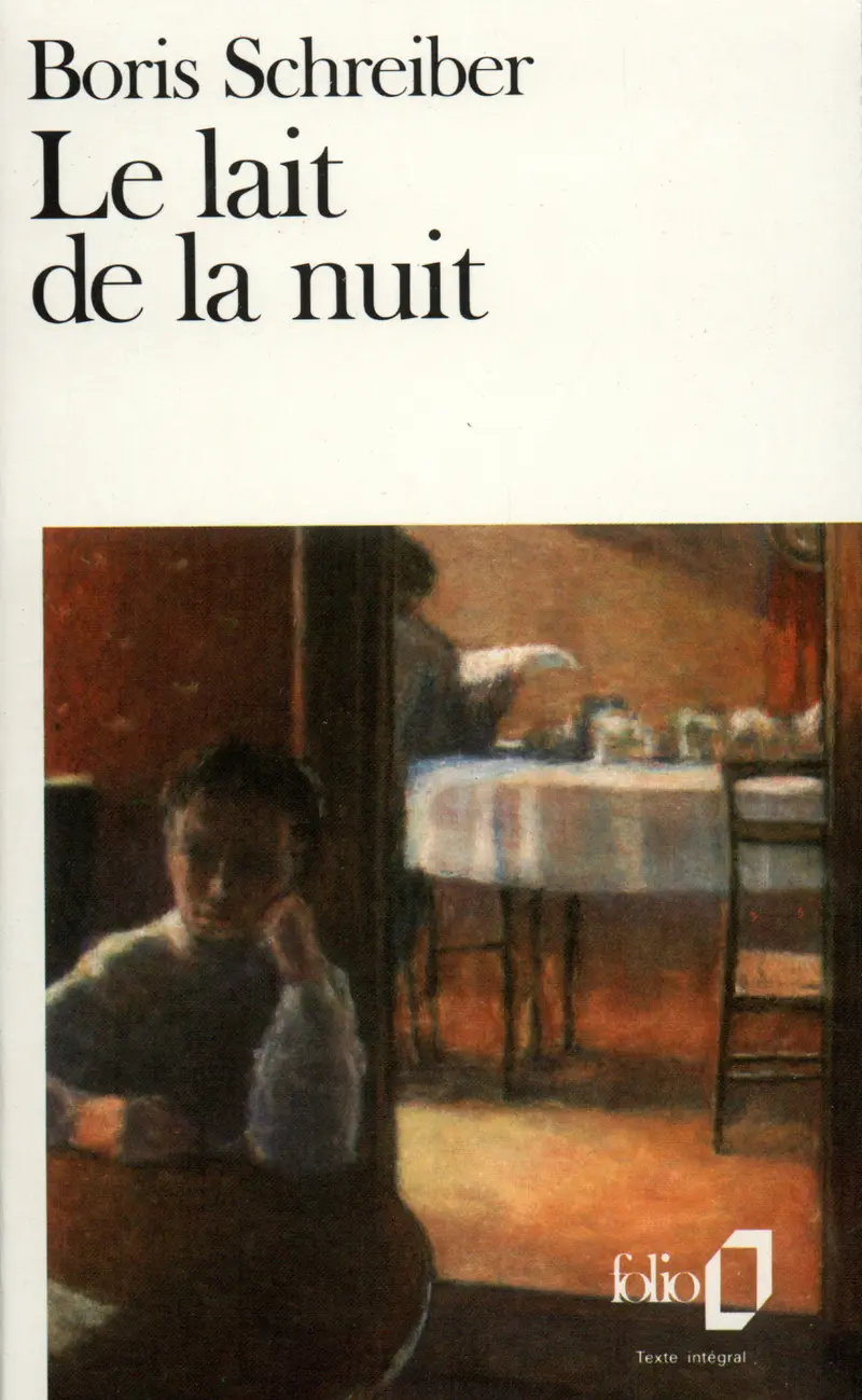 Le Lait de la nuit - Boris Schreiber