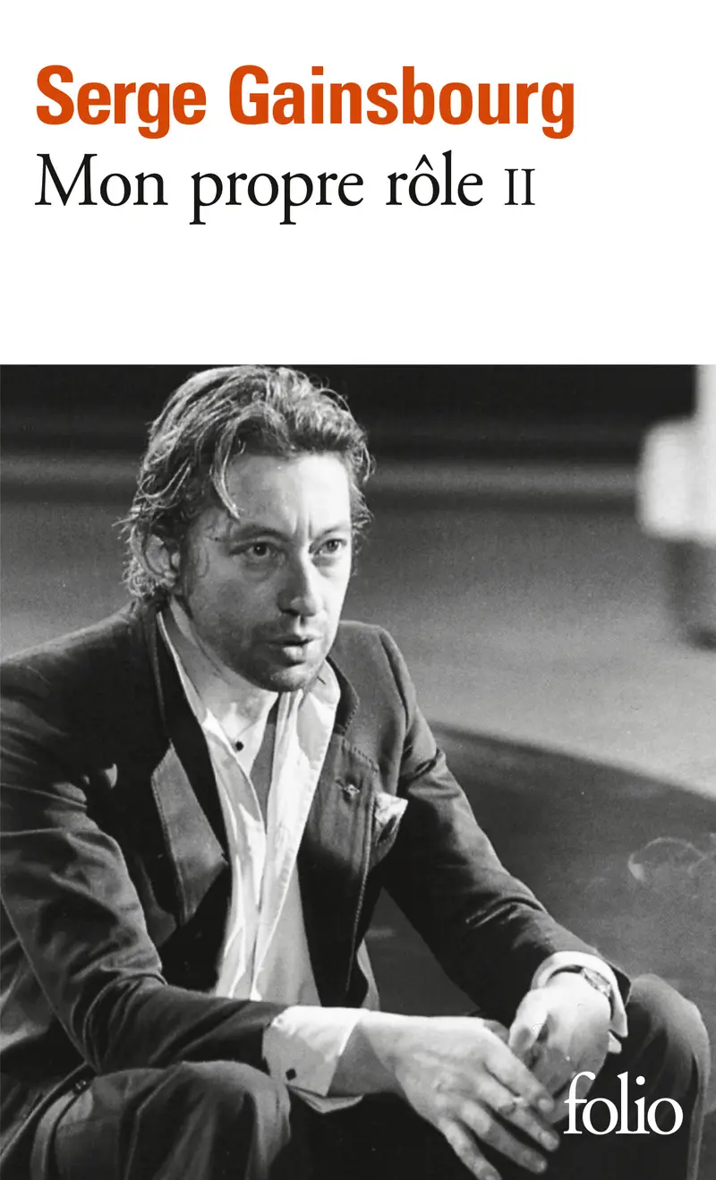 Mon propre rôle - 2 - Serge Gainsbourg
