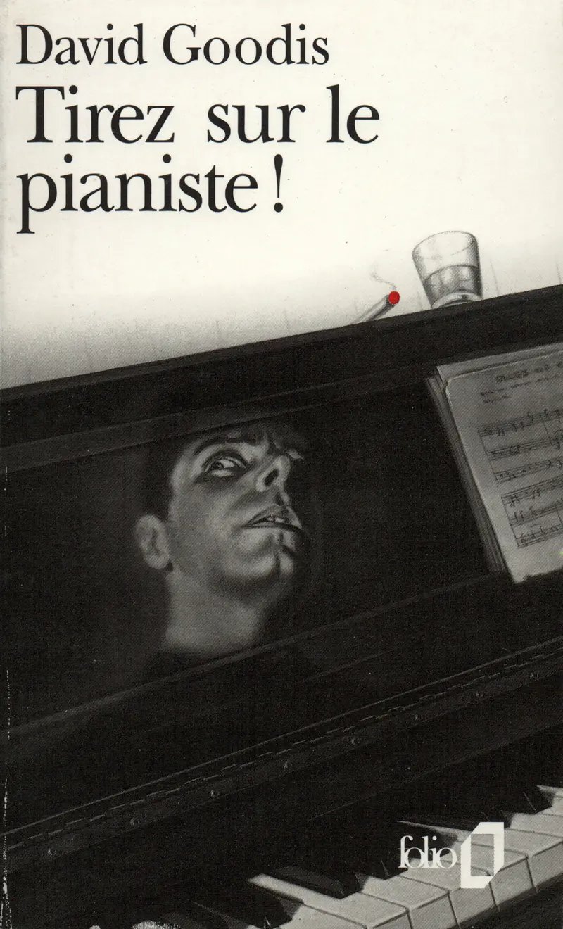Tirez sur le pianiste - David Goodis