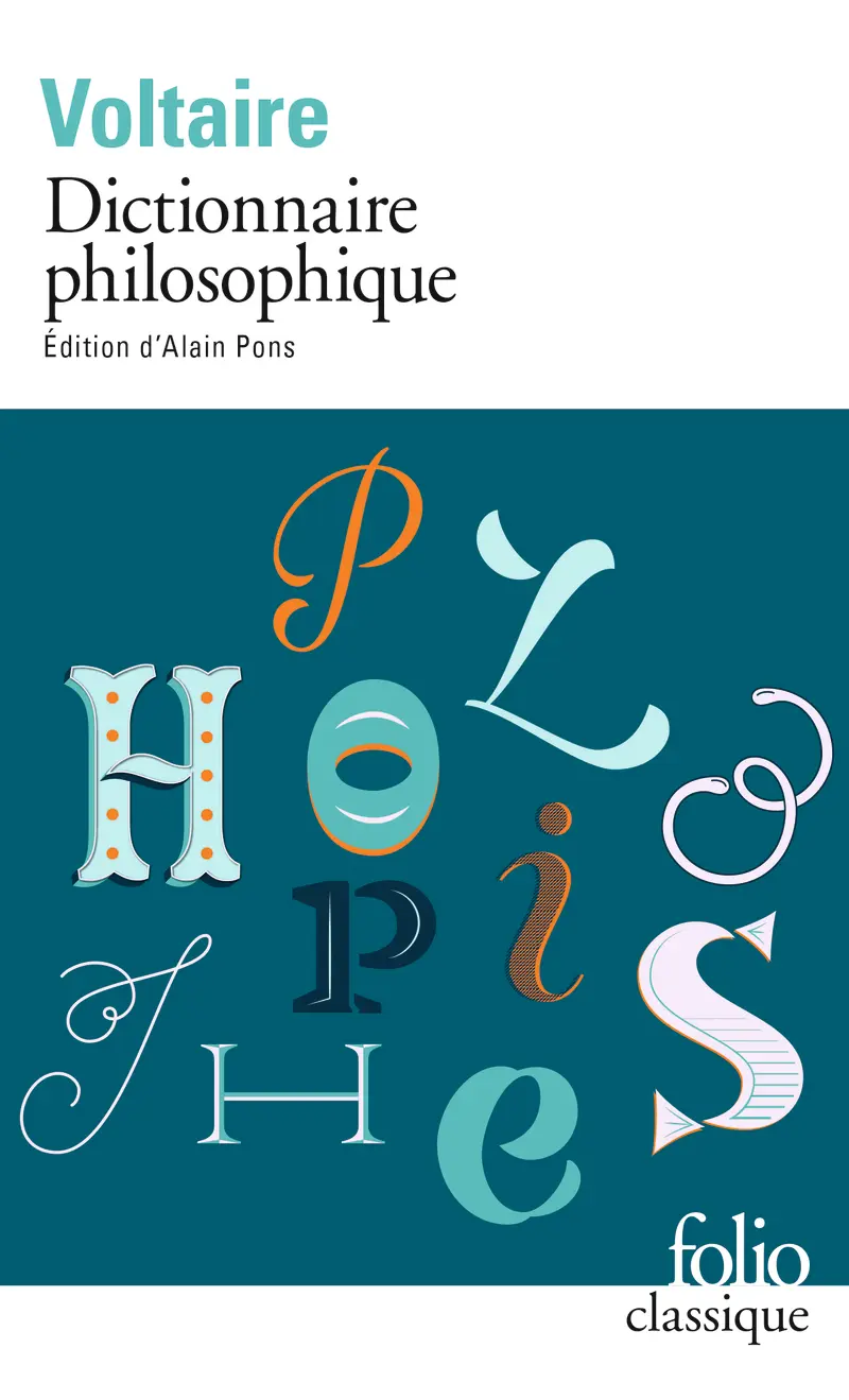 Dictionnaire philosophique - Voltaire