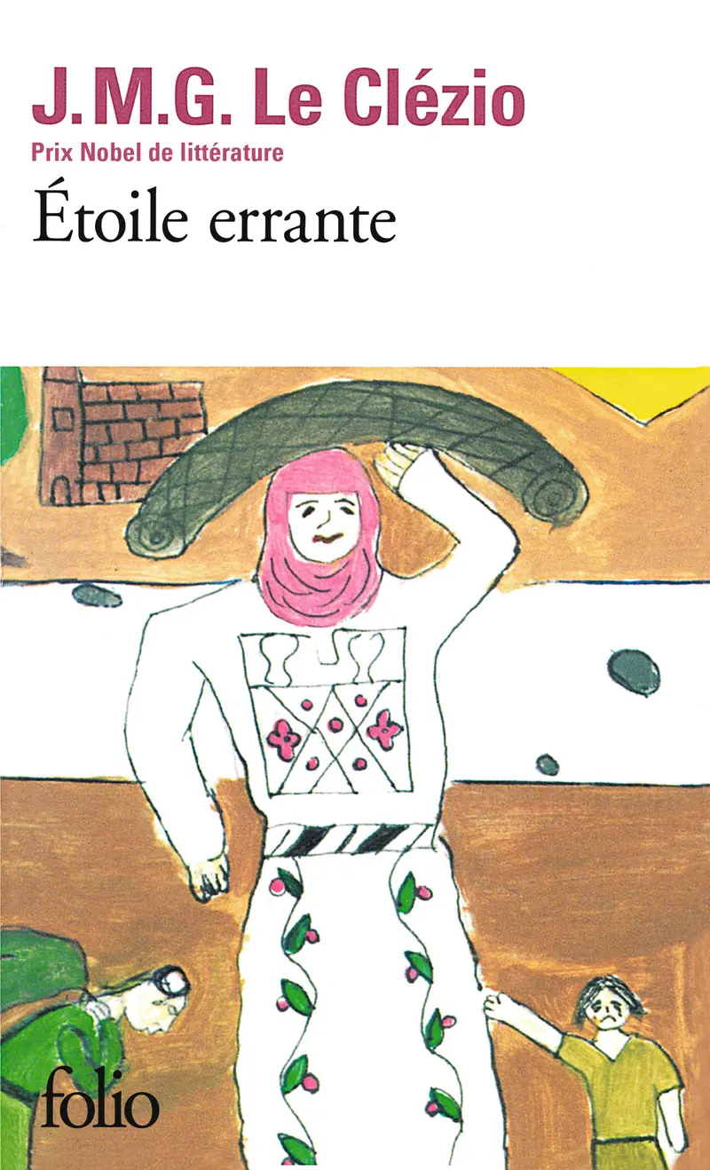 Étoile errante - J. M. G. Le Clézio