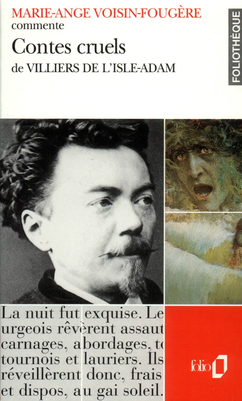 Contes cruels de Villiers de l'Isle-Adam (Essai et dossier) - Marie-Ange Voisin-Fougère