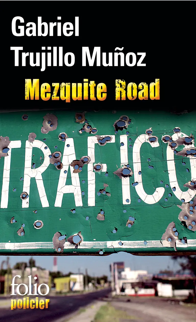 Mezquite Road - Gabriel Trujillo Muñoz