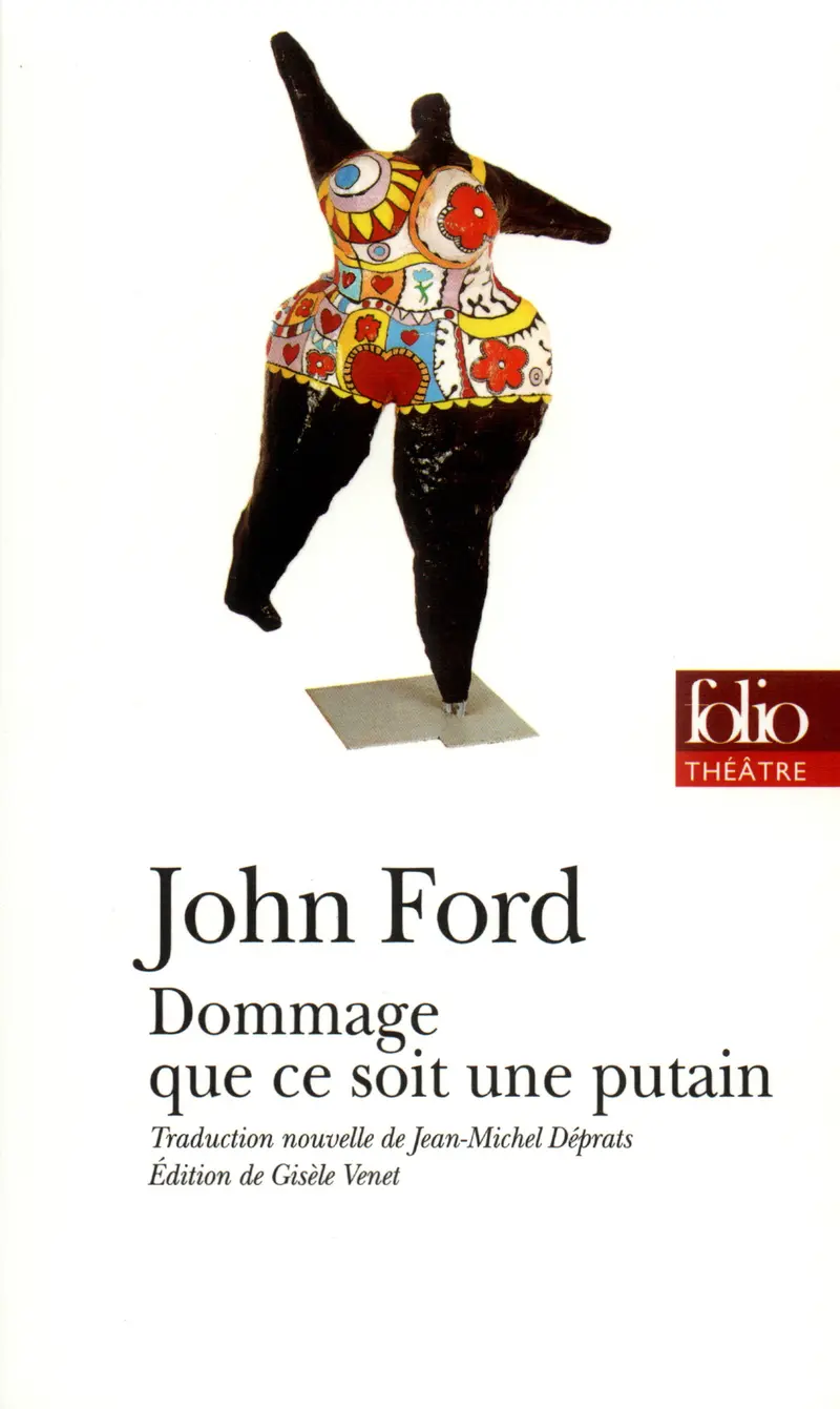Dommage que ce soit une putain - John Ford