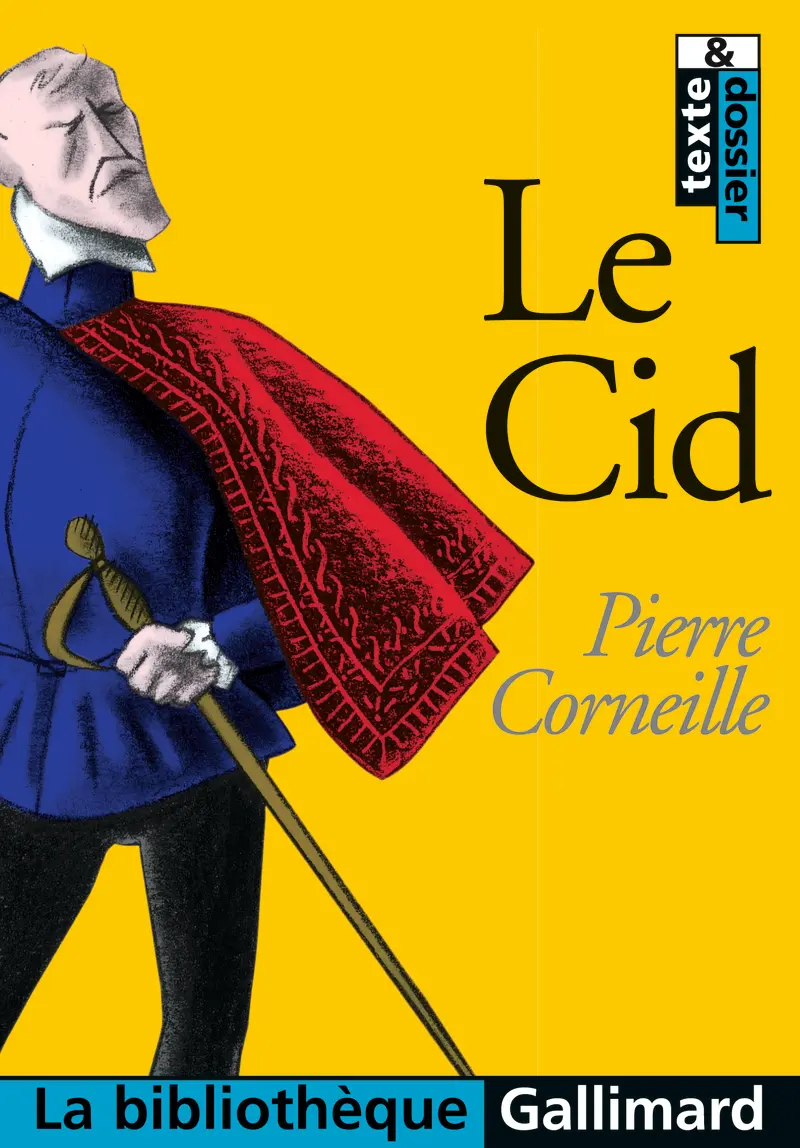 Le Cid - Pierre Corneille