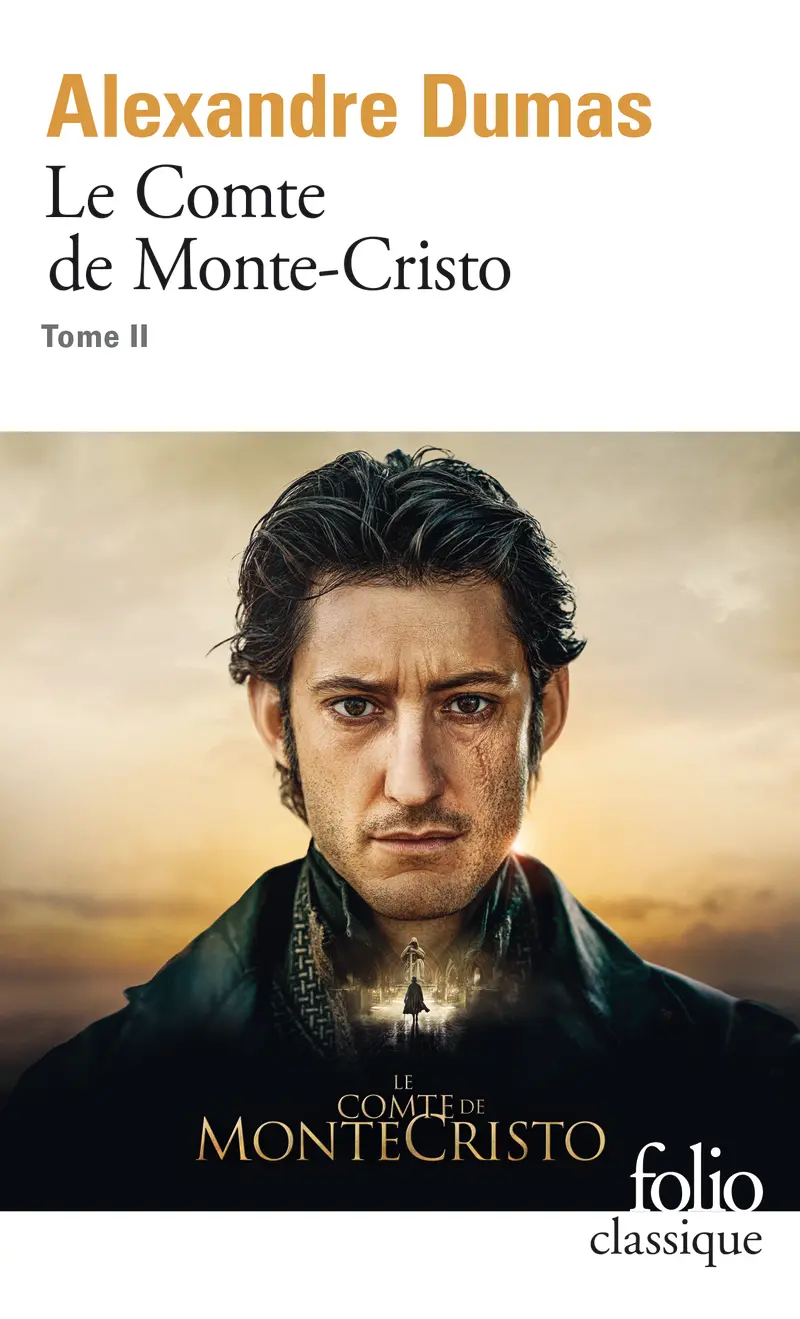 Le Comte de Monte-Cristo - 2 - Alexandre Dumas