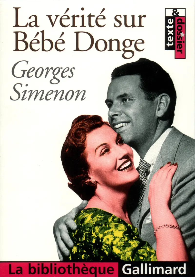 La Vérité sur Bébé Donge - Georges Simenon
