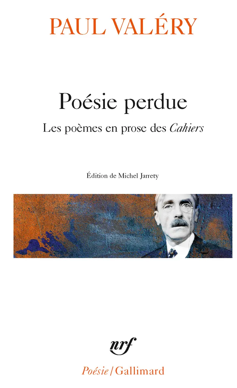 Poésie perdue - Paul Valéry