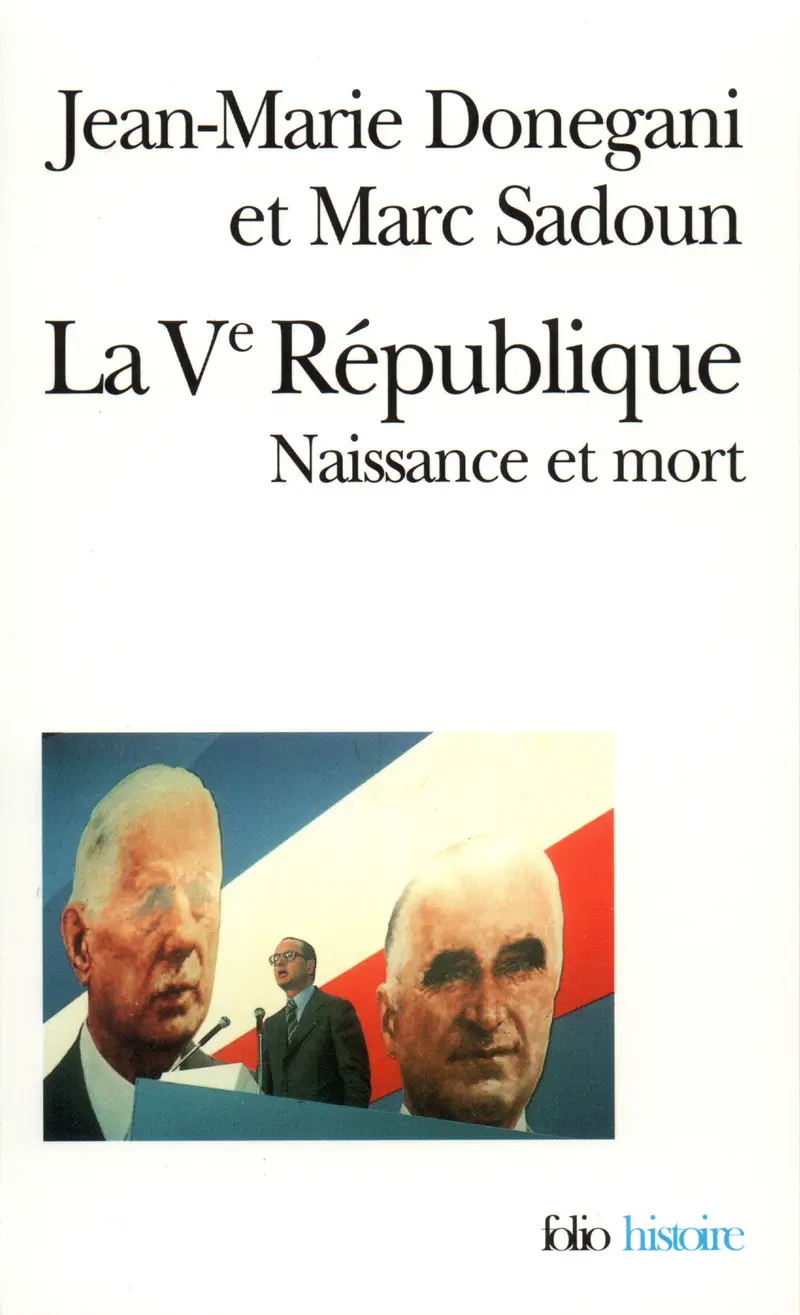 La Vᵉ République - Jean-Marie Donegani - Marc Sadoun