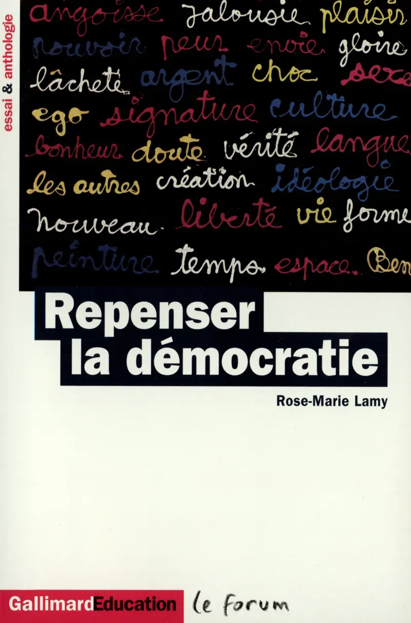 Repenser la démocratie - Rose-Marie Lamy