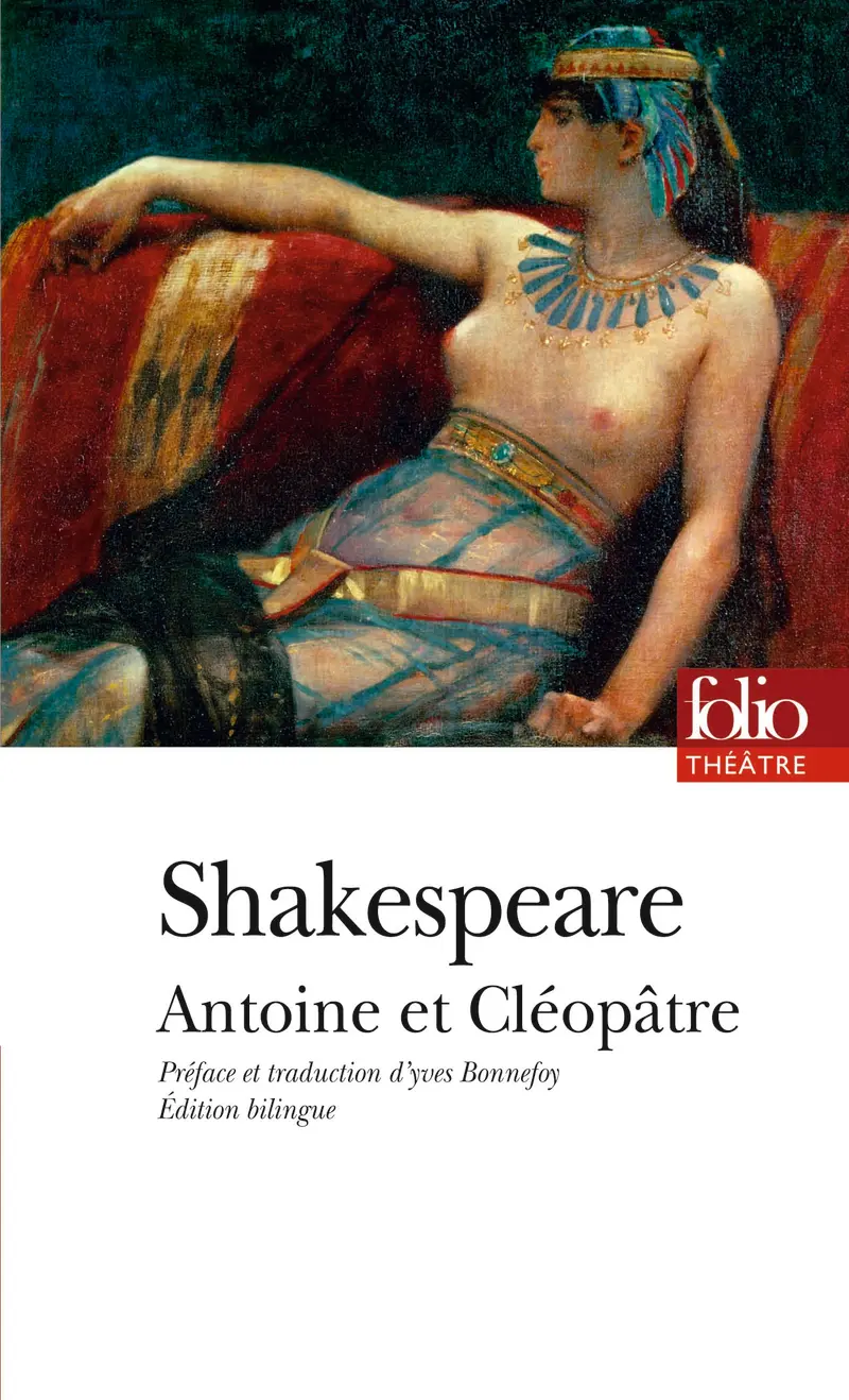 Antoine et Cléopâtre - William Shakespeare