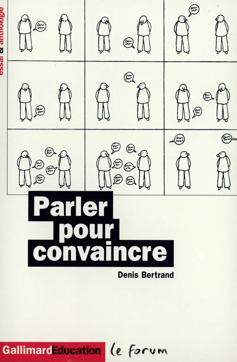 Parler pour convaincre - Denis Bertrand