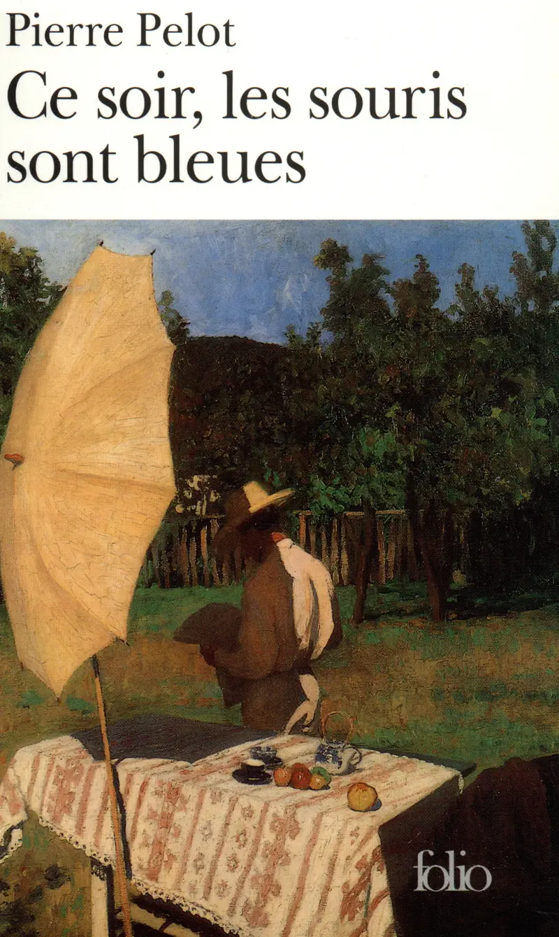Ce soir, les souris sont bleues - Pierre Pelot