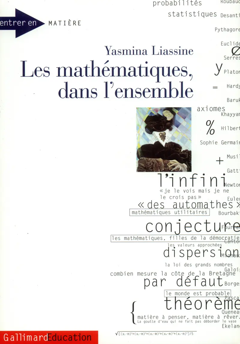 Les Mathématiques, dans l'ensemble - Yasmina Liassine