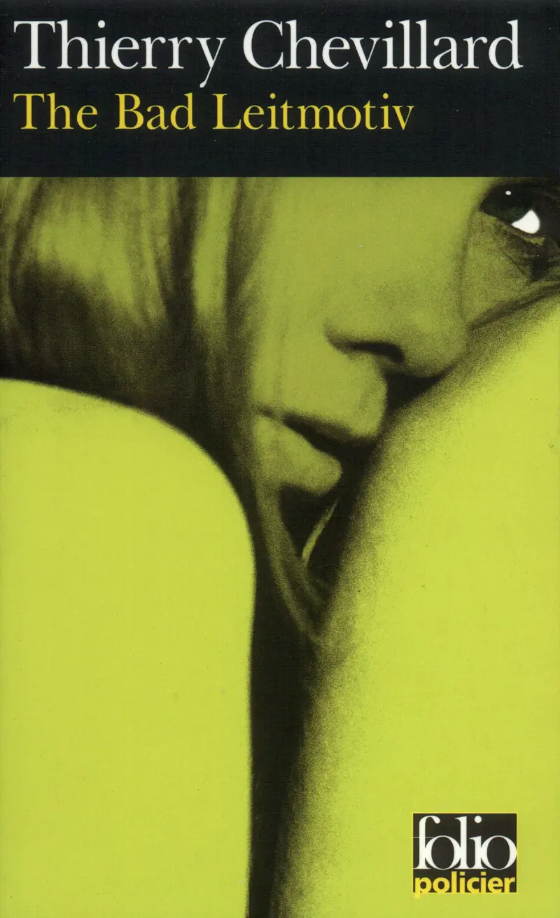 The Bad Leitmotiv - Thierry Chevillard
