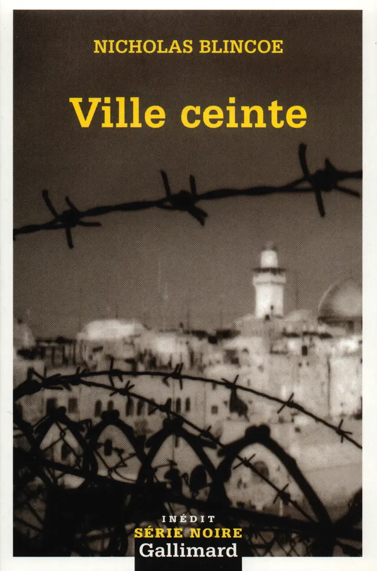 Ville ceinte - Nicholas Blincoe
