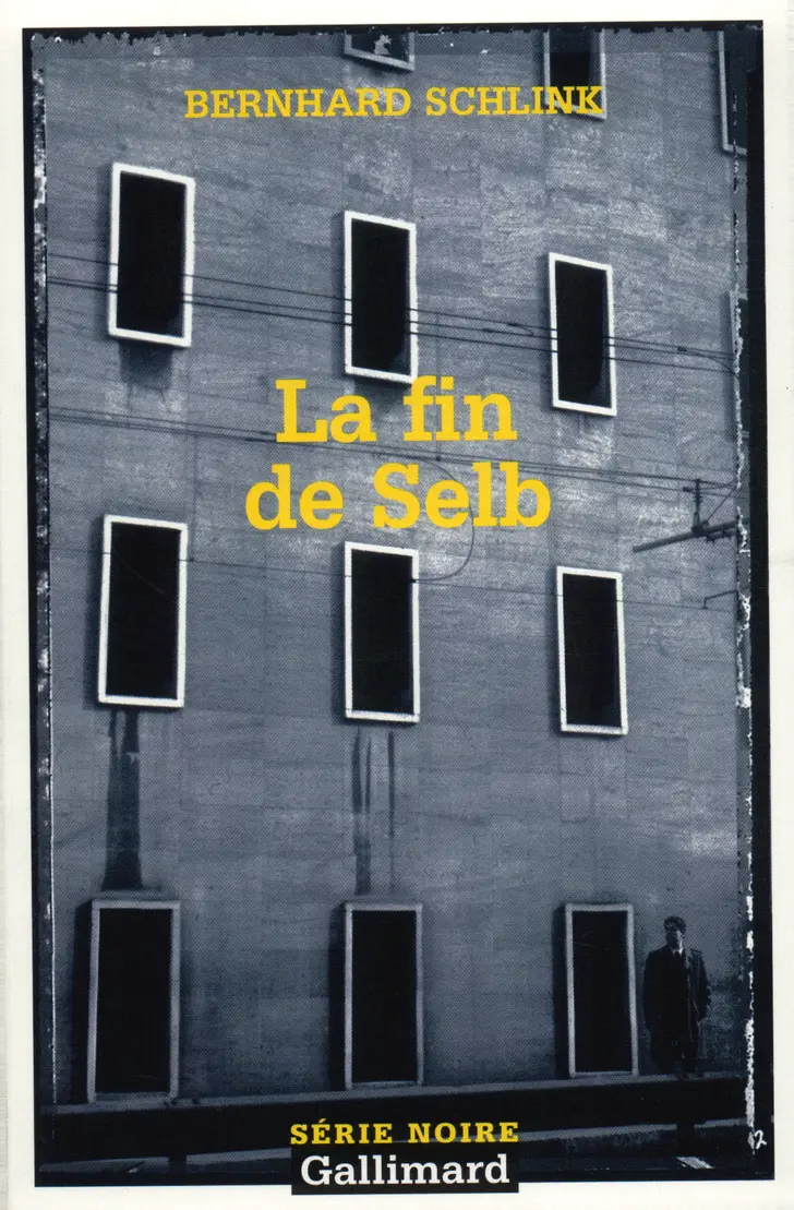 La Fin de Selb - Bernhard Schlink